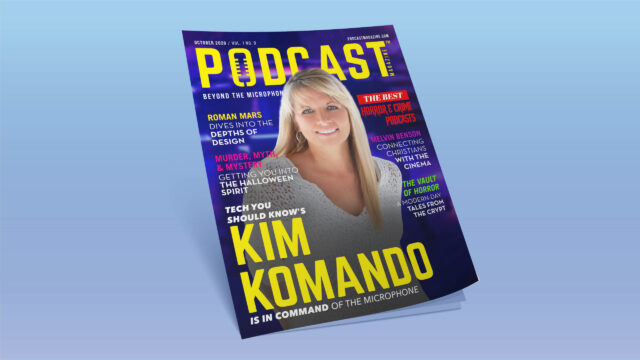 Kim on the cover of Podcast Magazine